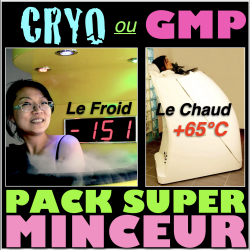 24 CRYOS ou GMP (Minceur absolue)